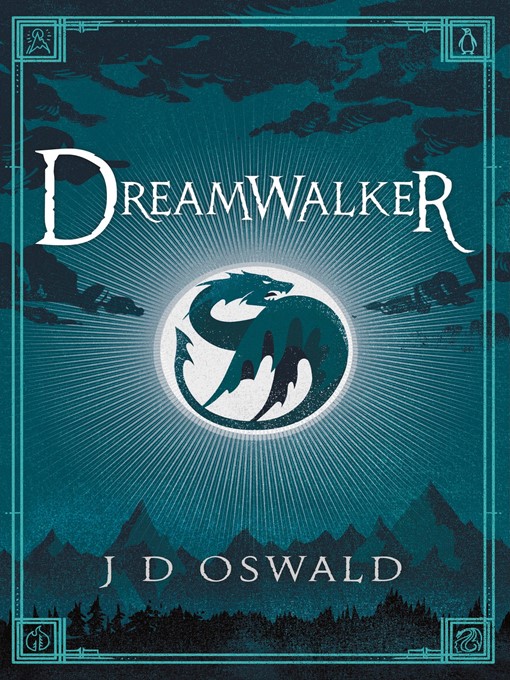 Title details for Dreamwalker by J.D. Oswald - Wait list